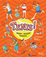 Okładka: Tenis! Zasady, gwiazdy, turnieje