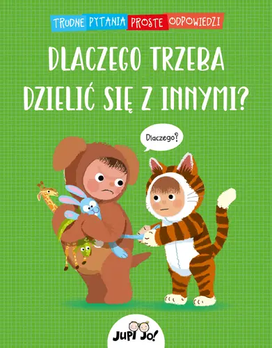 Okładka: Dlaczego trzeba dzielić się z innymi?