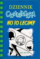 Okładka: Dziennik cwaniaczka 12. No to lecimy