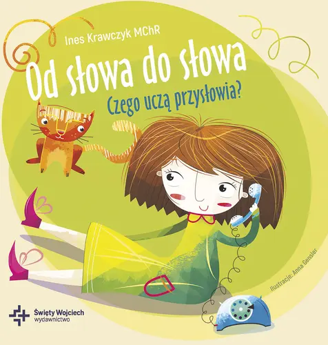 Okładka: Od słowa do słowa. Czego uczą przysłowia?