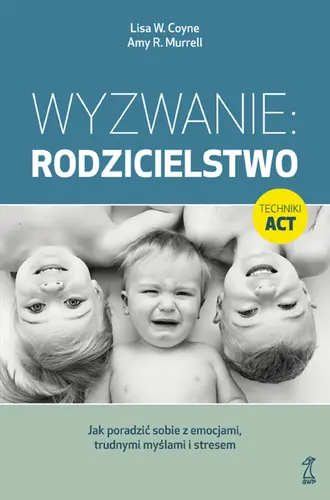 Okładka: Wyzwanie rodzicielstwo