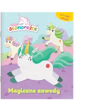 Okładka: Moje Jednorożce. Magiczne zawody