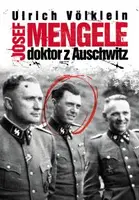 Okładka: Josef Mengele doktor z Auschwitz