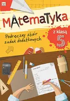 Okładka: Matematyka z klasą V. Podręczny zbiór zadań dodatkowych