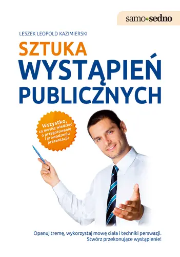 Okładka: Samo Sedno - Sztuka wystąpień publicznych