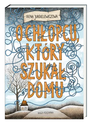 Okładka: O chłopcu, który szukał domu
