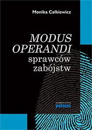 Okładka: Modus operandi sprawców zabójstw