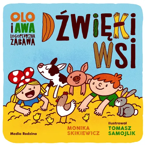 Okładka: Olo i Awa. Logopedyczna zabawa. Dźwięki wsi