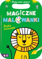 Okładka: Magiczne malowanki. Dzikie zwierzęta