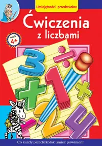 Okładka: Umiejętności przedszkolaka. Ćwiczenia z liczbami