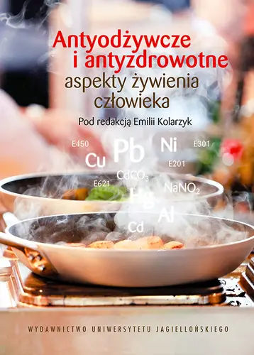 Okładka: Antyodżywcze i antyzdrowotne aspekty żywienia człowieka