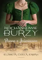 Okładka: Kochankowie Burzy. Tom 1: Panna z Jaśminowa