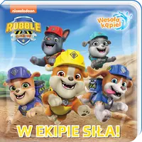 Okładka: Rubble and crew. Wesoła kąpiel. cz. 1. W ekipie siła!