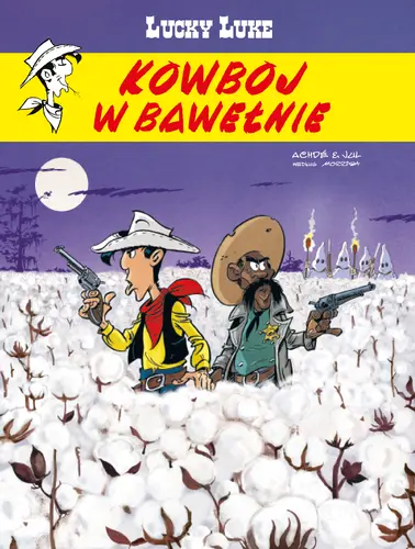 Okładka: Lucky Luke. Kowboj w bawełnie
