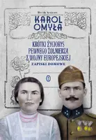 Okładka: Krótki życiorys pewnego żołnierza z wojny europejskiej