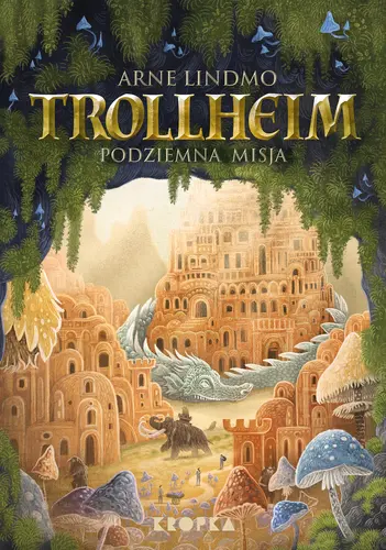 Okładka: Trollheim. Podziemna misja
