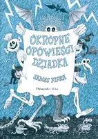 Okładka: Okropne opowieści dziadka