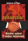 Okładka: Zdradzeni. Ostatni sekret II wojny światowej