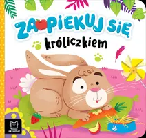 Okładka: Zaopiekuj się króliczkiem