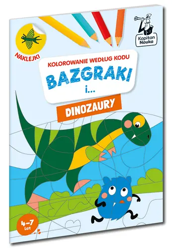 Okładka: Kolorowanie według kodu. Bazgraki i dinozaury. Kapitan Nauka