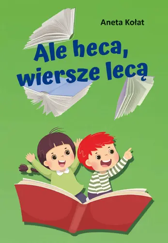 Okładka: Ale heca, wiersze lecą