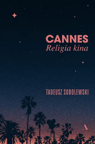 Okładka: Cannes. Religia kina