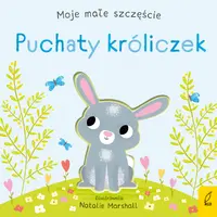 Okładka: Moje małe szczęście. Puchaty króliczek