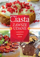 Okładka: Ciasta zawsze udane. Biszkoptowe, drożdżowe, kruche