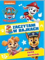Okładka: Psi Patrol. Zaczytani w bajkach 3. Ekipa na medal