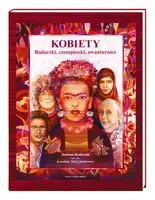 Okładka: Kobiety. Badaczki, czempionki, awanturnice