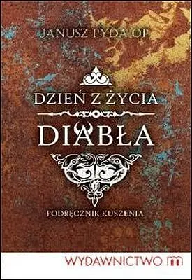 Okładka: Dzień z życia diabła. Podręcznik kuszenia