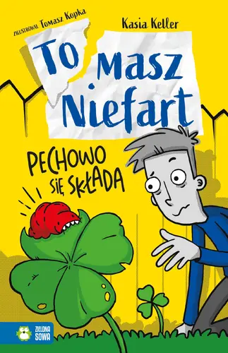 Okładka: Tomasz Niefart. Pechowo się składa