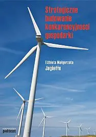 Okładka: Strategiczne budowanie konkurencyjności gospodarki
