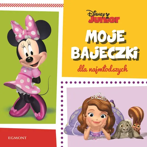 Okładka: Moje bajeczki dla najmłodszych. Disney Junior