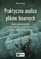 Okładka: Praktyczna analiza plików binarnych