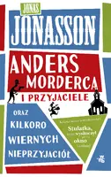 Okładka: Anders Morderca i przyjaciele (oraz kilkoro wiernych nieprzyjaciół)