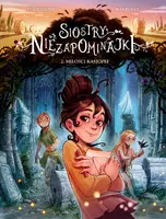 Okładka: Siostry Niezapominajki. Tom 2. Miłości Kasjopei