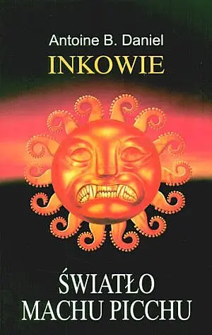 Okładka: Inkowie. Światło Machu Picchu