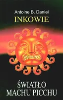 Okładka: Inkowie. Światło Machu Picchu
