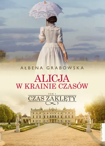 Okładka: Alicja w krainie czasów. Czas zaklęty