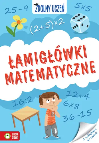 Okładka: Zdolny uczeń. Łamigłówki matematyczne