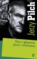 Okładka: Tezy o głupocie, piciu i umieraniu