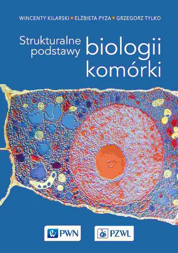 Okładka: Strukturalne podstawy biologii komórki