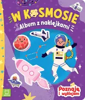 Okładka: W kosmosie. Album z naklejkami. Poznaję i wyklejam