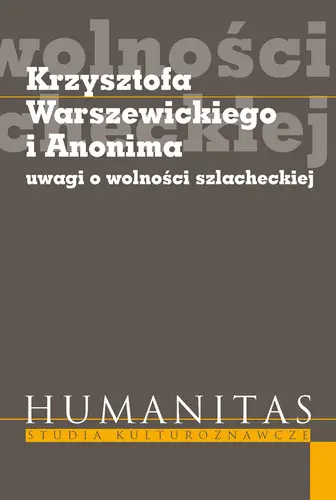 Okładka: Krzysztofa Warszewickiego i Anonima uwagi o wolności szlacheckiej