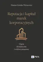 Okładka: Reputacja i kapitał marek korporacyjnych. Ujęcie dynamiczne i wielowymiarowe