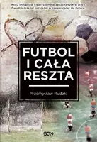 Okładka: Futbol i cała reszta