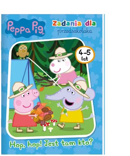 Okładka: Peppa Pig. Zadania dla przedszkolaka. Hop. hop! Jest tam kto