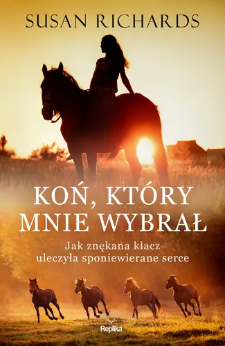 Okładka: Koń, który mnie wybrał
