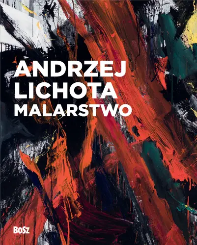 Okładka: Andrzej Lichota. Malarstwo
